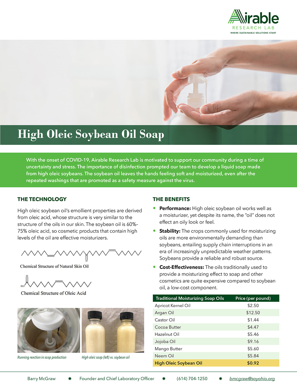 High Oleic Soybean Oil Soap: leaves hands feeling soft and moisturized, even after the repeated washings that are promoted as a sa[…]